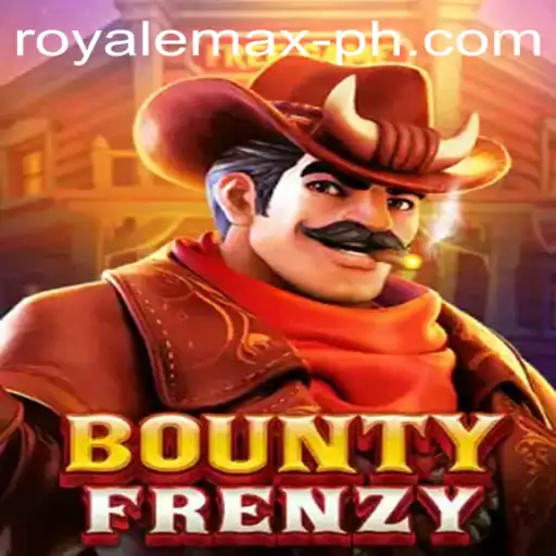 BountyFrenzy: Unleashing the Ultimate Royale Max Gaming Experience