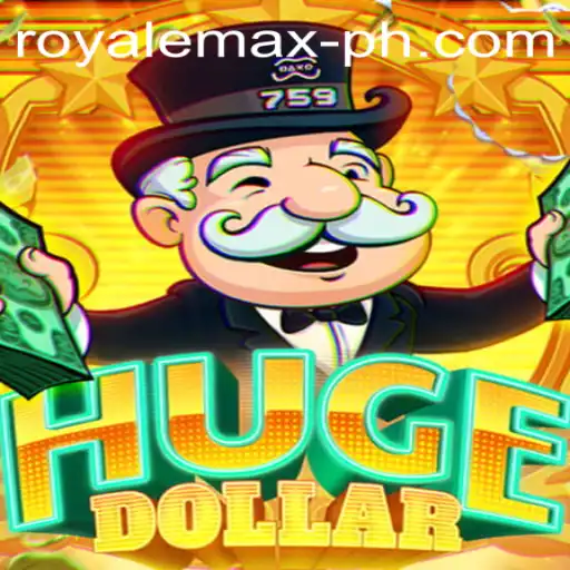Exploring HugeDollar: The Ultimate Royale Max Gaming Experience