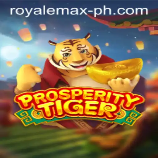 Exploring the Dynamic World of ProsperityTiger: Royale Max Edition